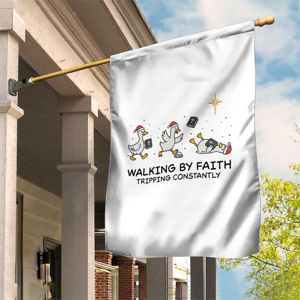 Funny Christian Goose Christmas Garden Flag Walking By Faith Tripping Constantly - Wonder Print Shop