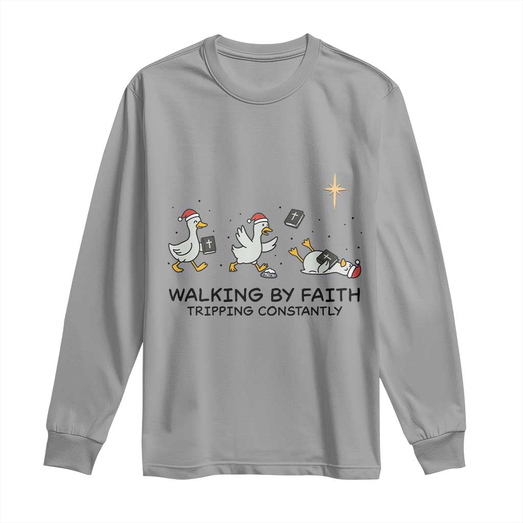 Funny Christian Goose Christmas Long Sleeve Shirt Walking By Faith Tripping Constantly - Wonder Print Shop