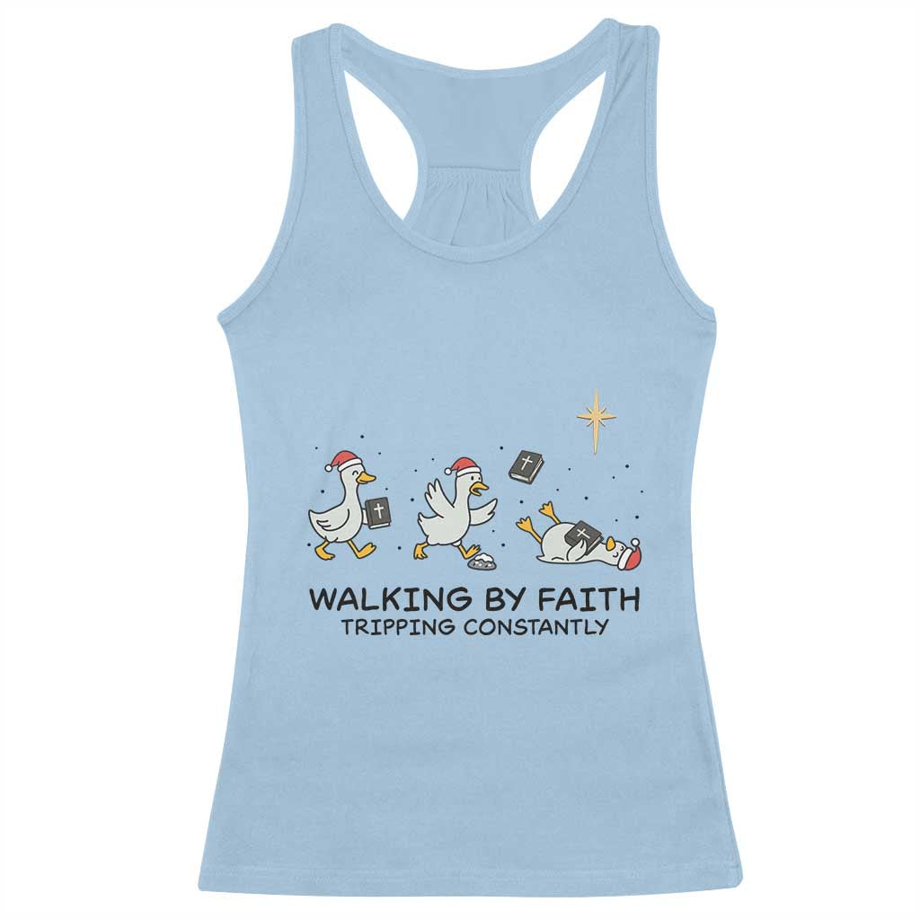 Funny Christian Goose Christmas Racerback Tank Top Walking By Faith Tripping Constantly - Wonder Print Shop