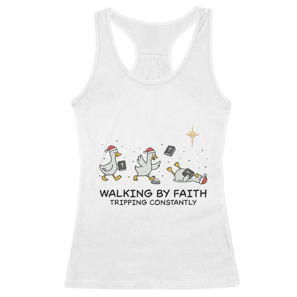 Funny Christian Goose Christmas Racerback Tank Top Walking By Faith Tripping Constantly - Wonder Print Shop