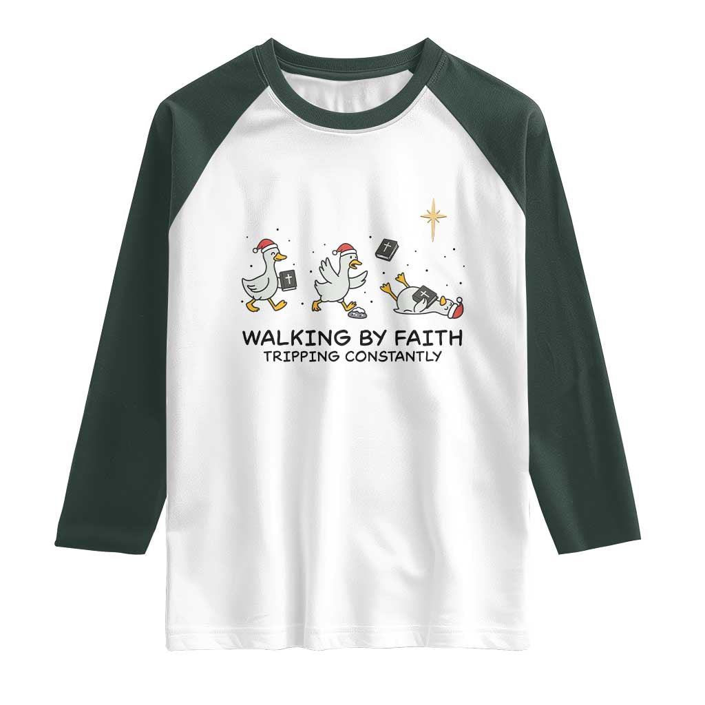 Funny Christian Goose Christmas Raglan Shirt Walking By Faith Tripping Constantly - Wonder Print Shop