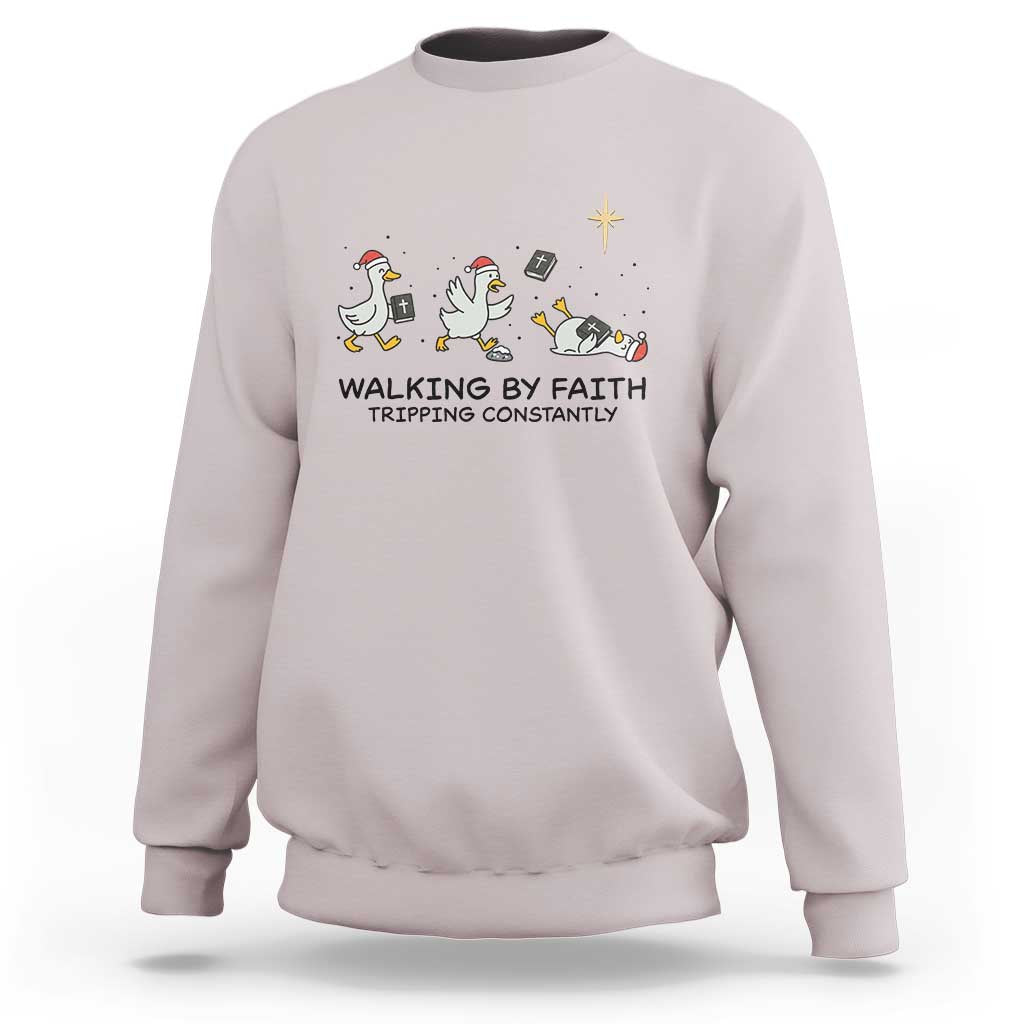 Funny Christian Goose Christmas Sweatshirt Walking By Faith Tripping Constantly - Wonder Print Shop