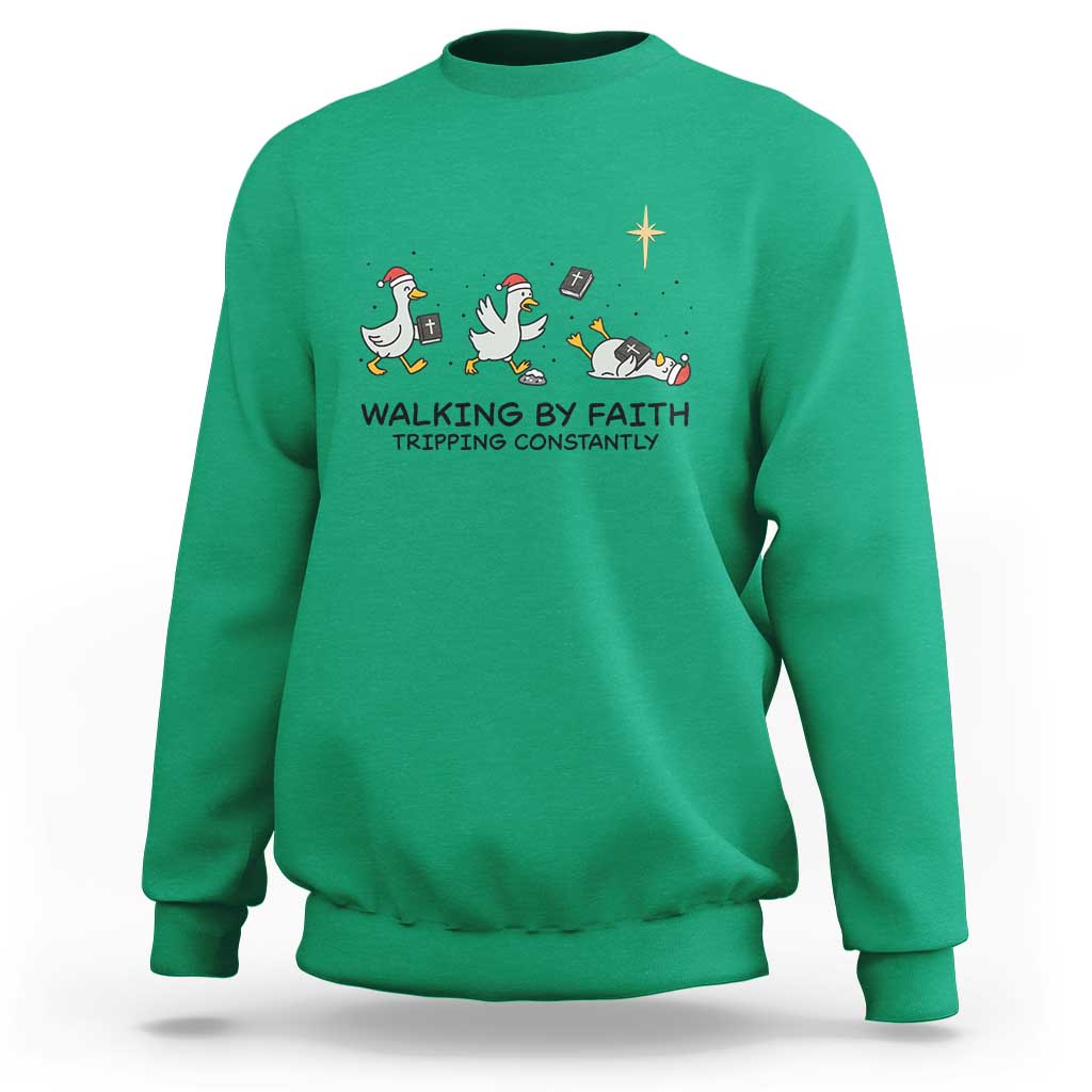 Funny Christian Goose Christmas Sweatshirt Walking By Faith Tripping Constantly - Wonder Print Shop