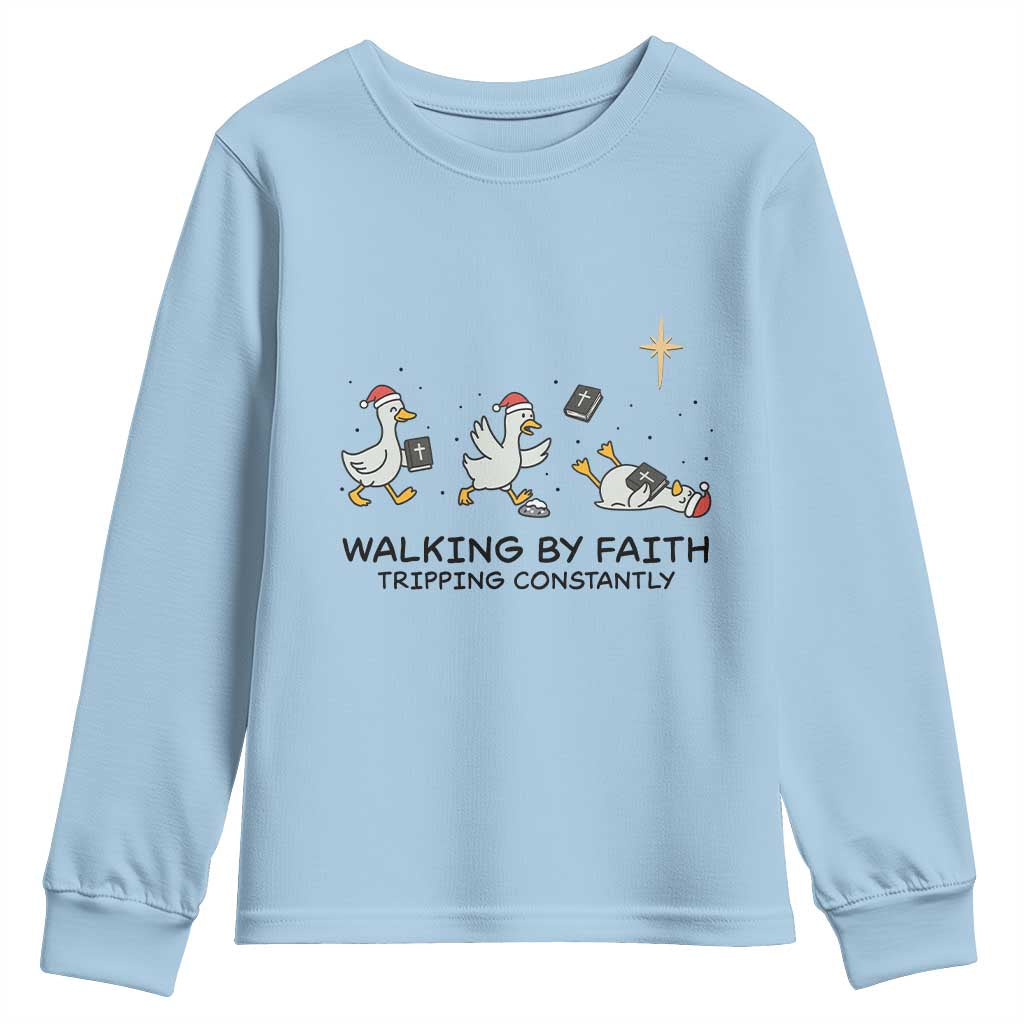 Funny Christian Goose Christmas Youth Sweatshirt Walking By Faith Tripping Constantly - Wonder Print Shop