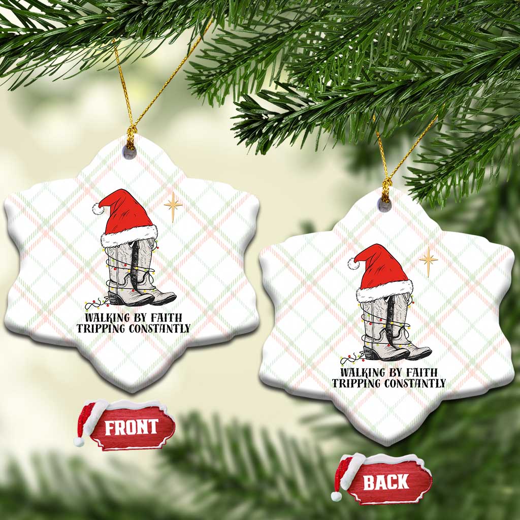 Western Christian Cowboy Ceramic Ornament Walking By Faith Tripping Constantly - Wonder Print Shop