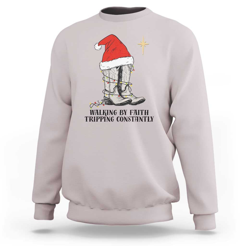 Western Christian Cowboy Sweatshirt Walking By Faith Tripping Constantly - Wonder Print Shop