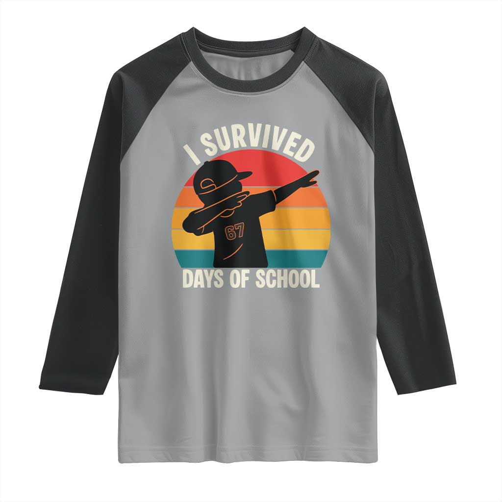 I Survived 67 Days Of School Raglan Shirt Funny Boys Kids - Wonder Print Shop