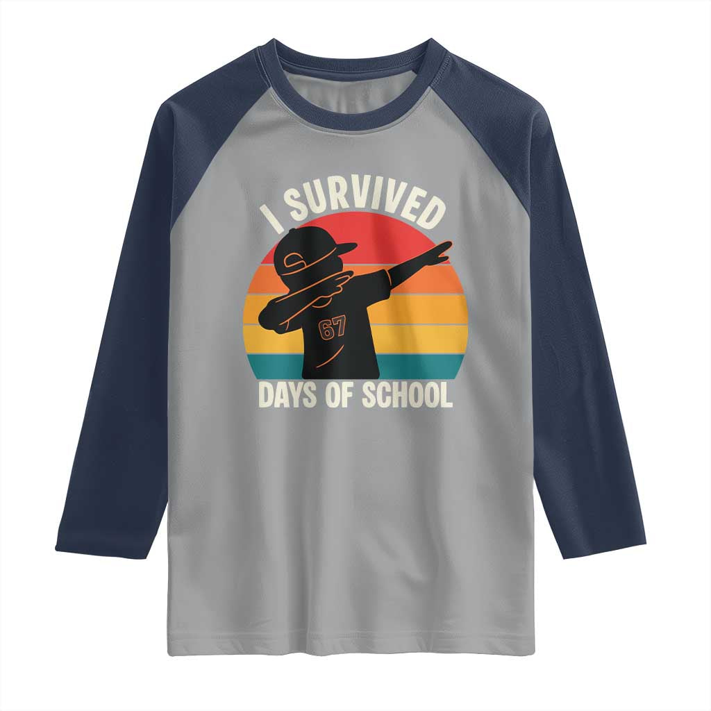 I Survived 67 Days Of School Raglan Shirt Funny Boys Kids - Wonder Print Shop