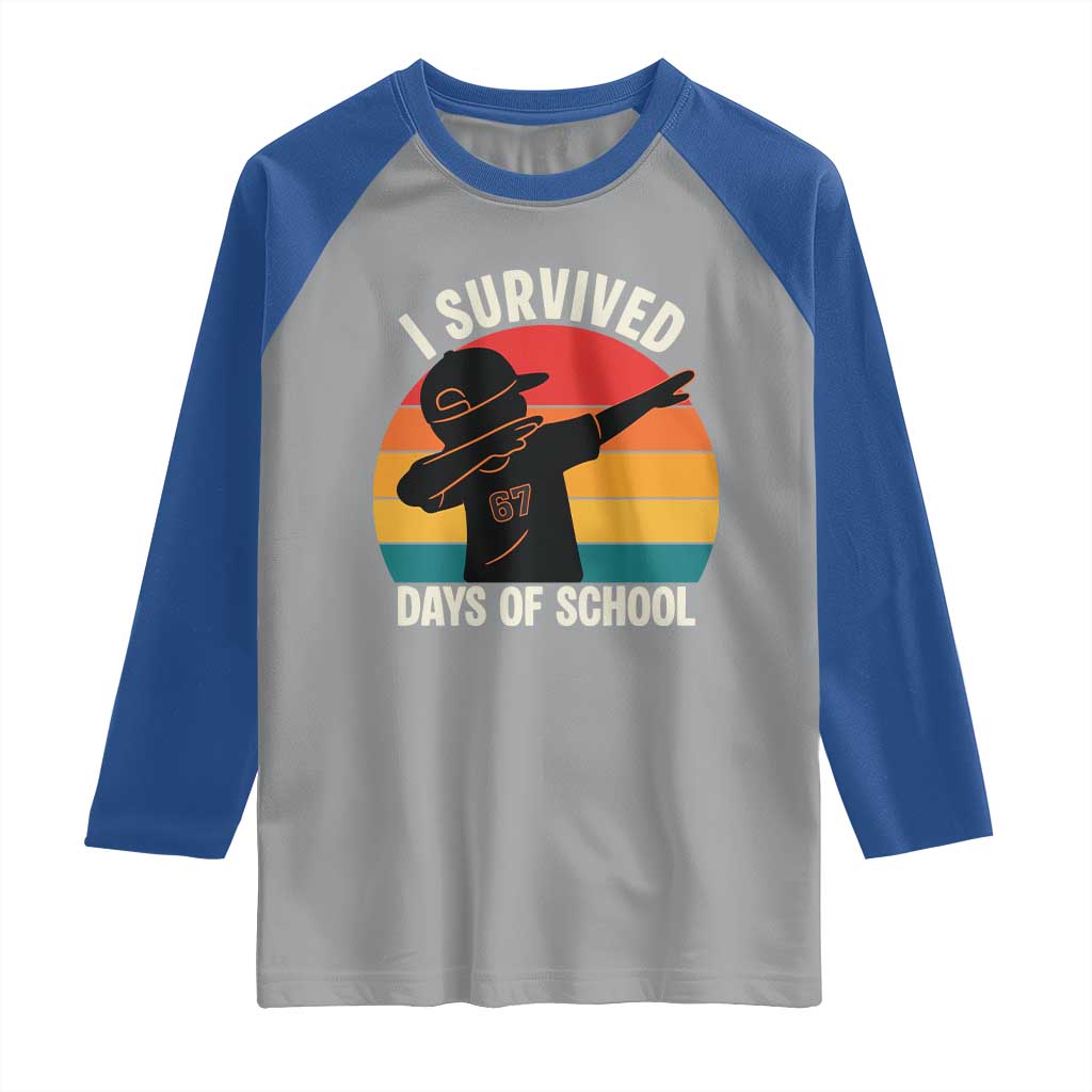 I Survived 67 Days Of School Raglan Shirt Funny Boys Kids - Wonder Print Shop
