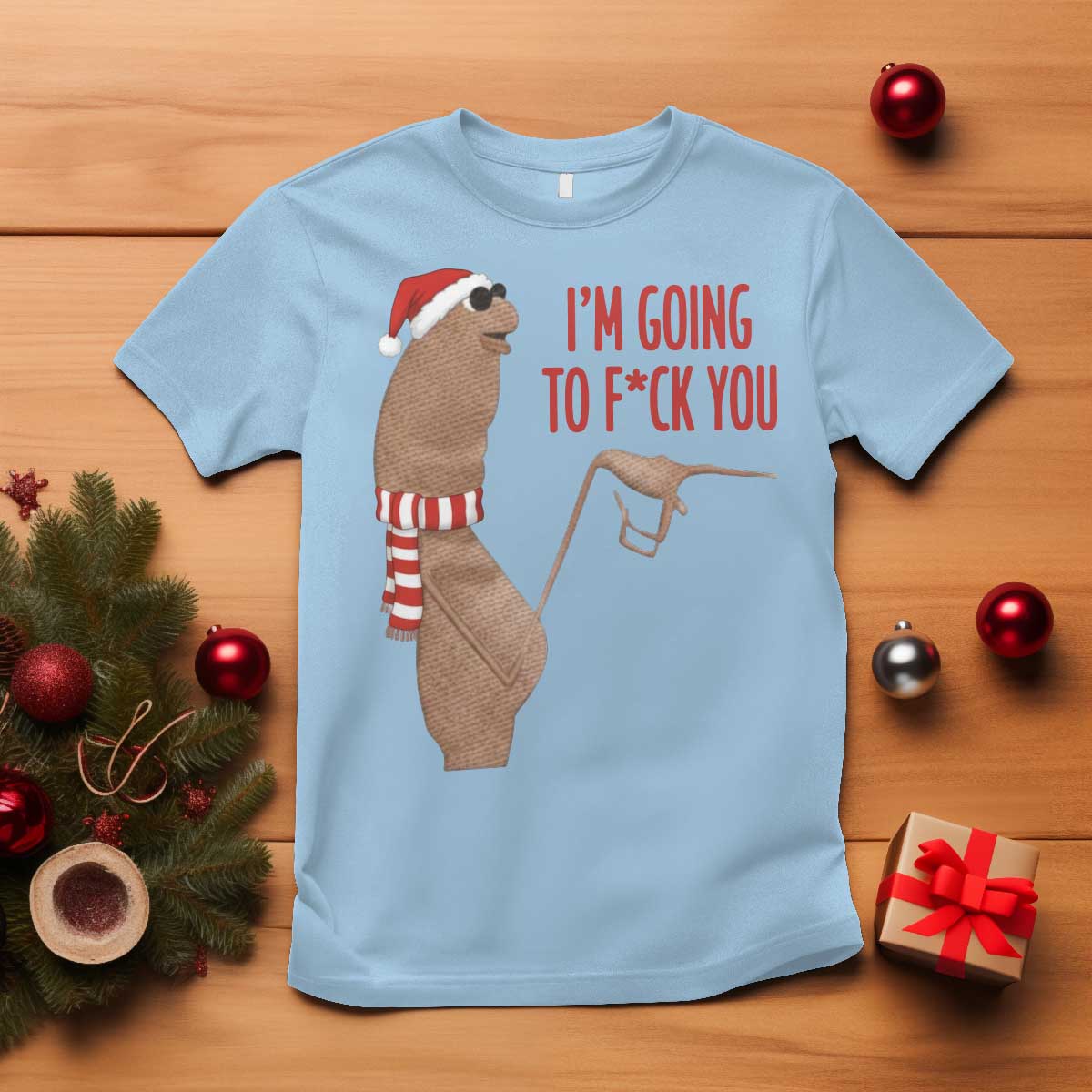 Marcus The Worm Christmas Meme T Shirt I Am Going To Fck You - Wonder Print Shop