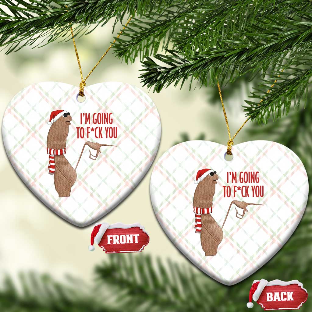 Marcus The Worm Christmas Meme Ceramic Ornament I Am Going To Fck You - Wonder Print Shop