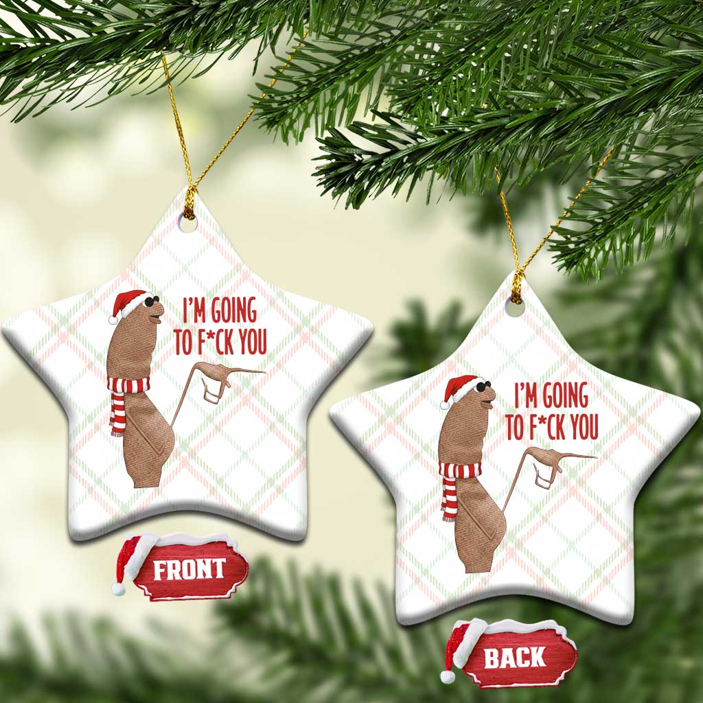 Marcus The Worm Christmas Meme Ceramic Ornament I Am Going To Fck You - Wonder Print Shop