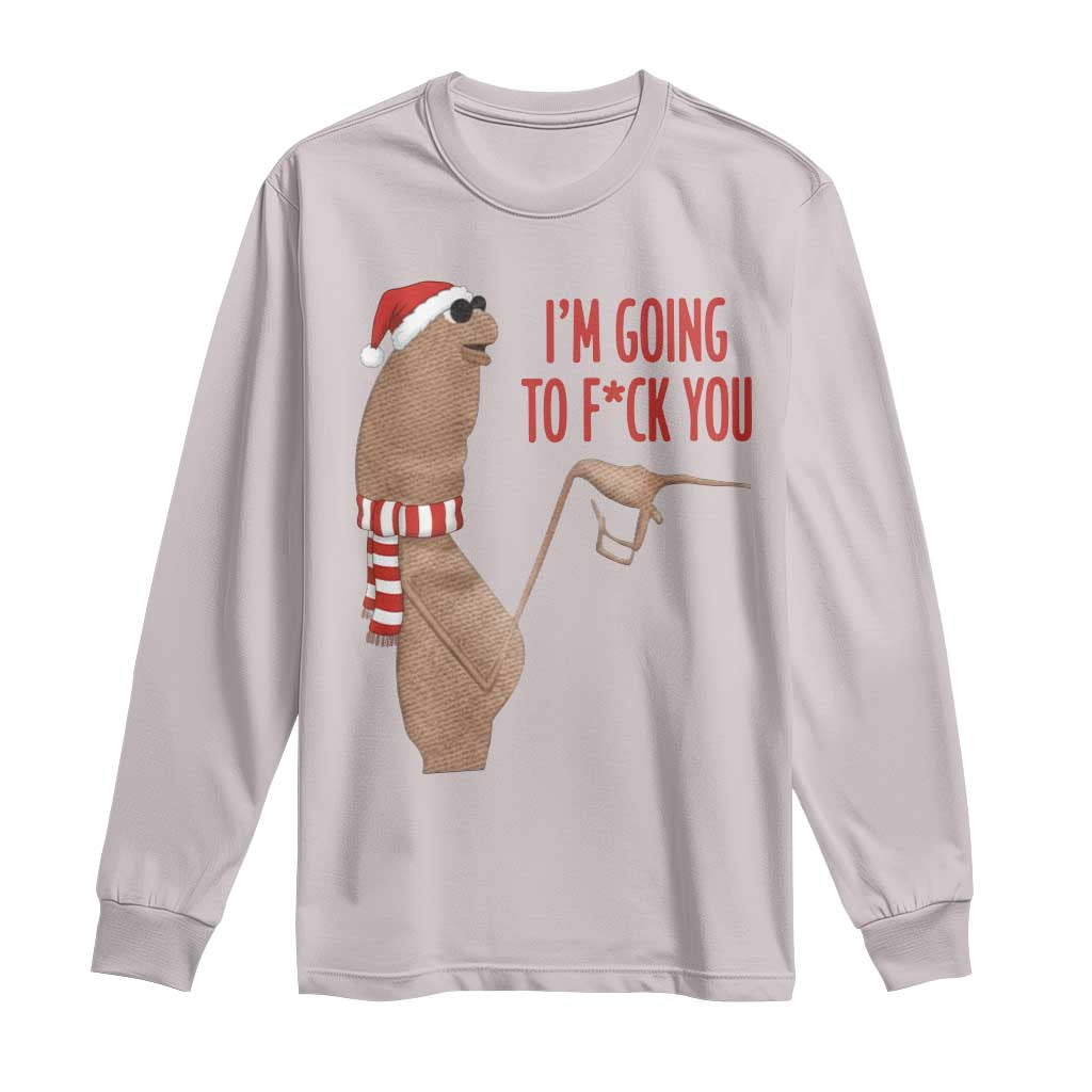 Marcus The Worm Christmas Meme Long Sleeve Shirt I Am Going To Fck You - Wonder Print Shop