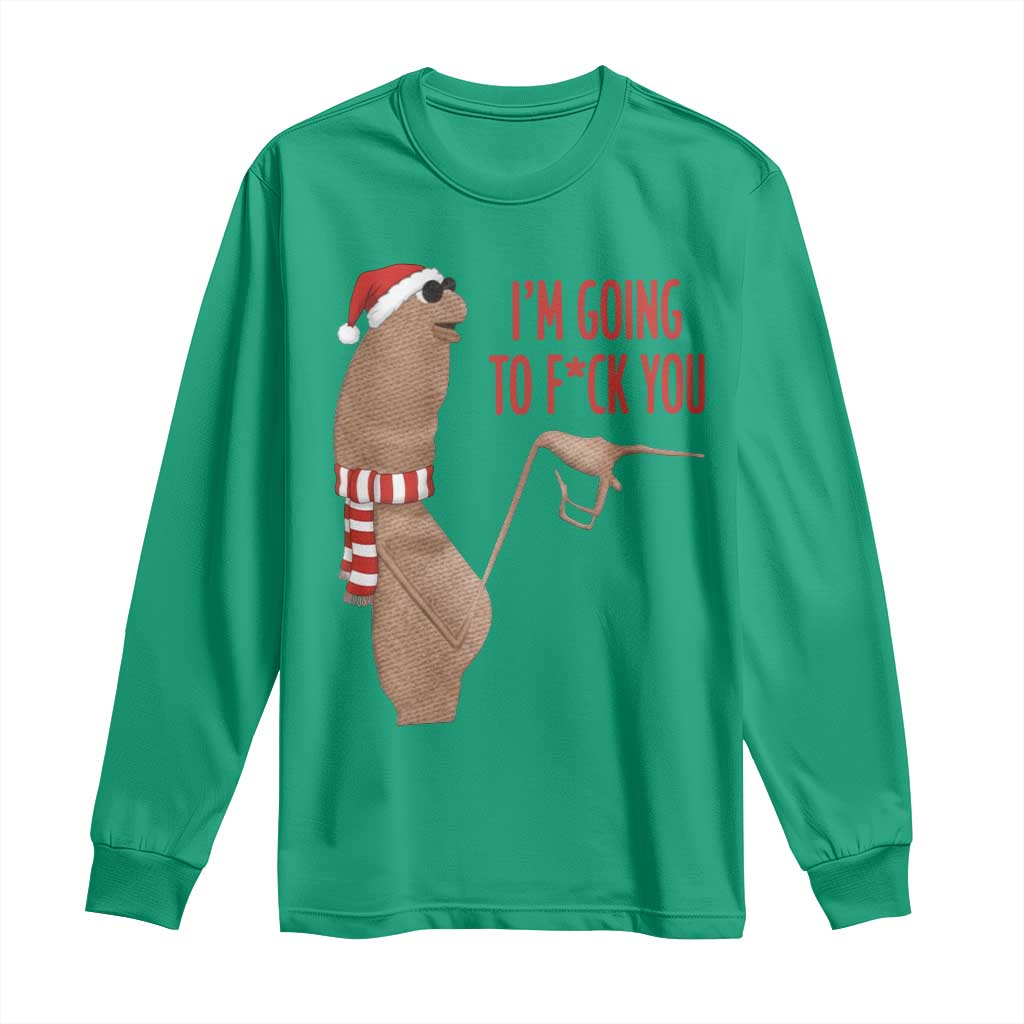 Marcus The Worm Christmas Meme Long Sleeve Shirt I Am Going To Fck You - Wonder Print Shop