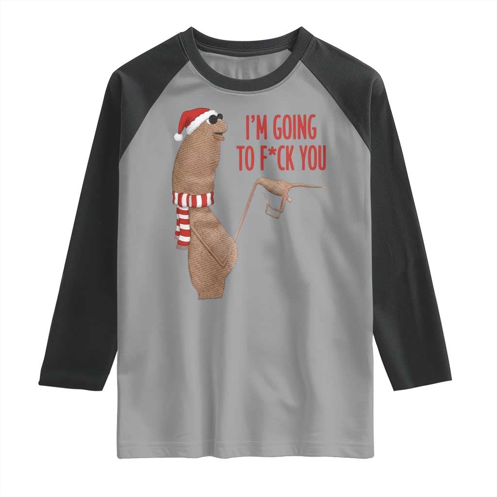 Marcus The Worm Christmas Meme Raglan Shirt I Am Going To Fck You - Wonder Print Shop