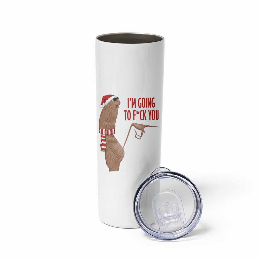 Marcus The Worm Christmas Meme Skinny Tumbler I Am Going To Fck You - Wonder Print Shop