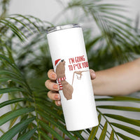 Marcus The Worm Christmas Meme Skinny Tumbler I Am Going To Fck You - Wonder Print Shop