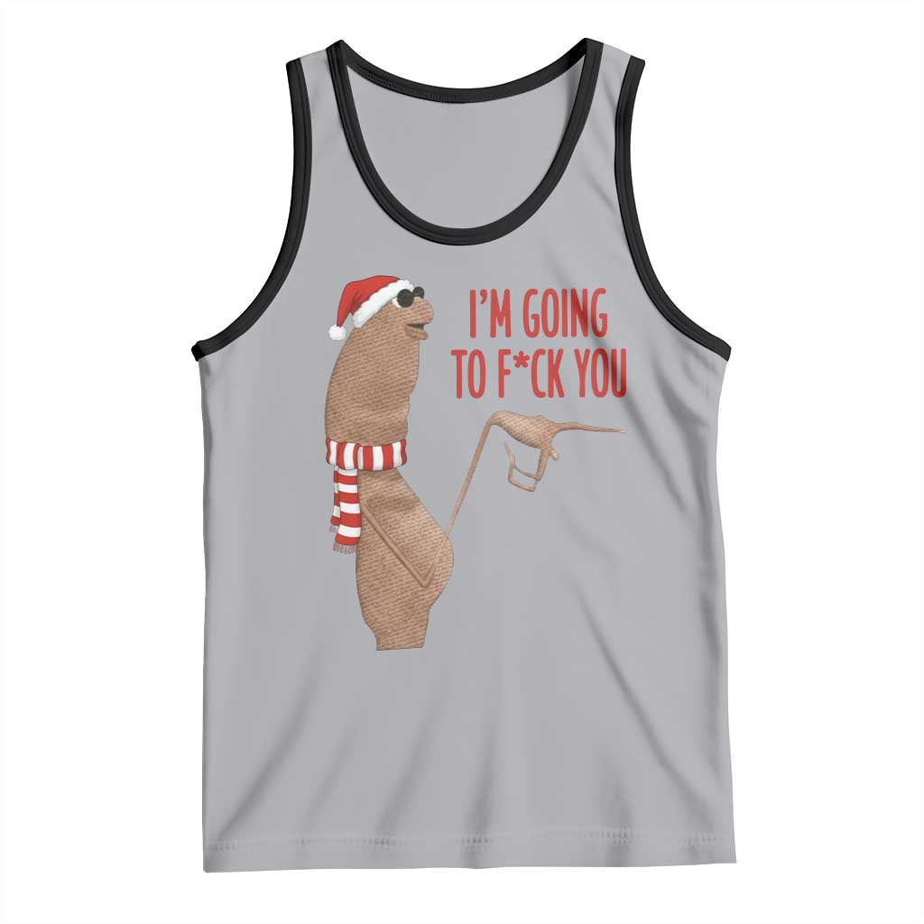 Marcus The Worm Christmas Meme Tank Top I Am Going To Fck You - Wonder Print Shop
