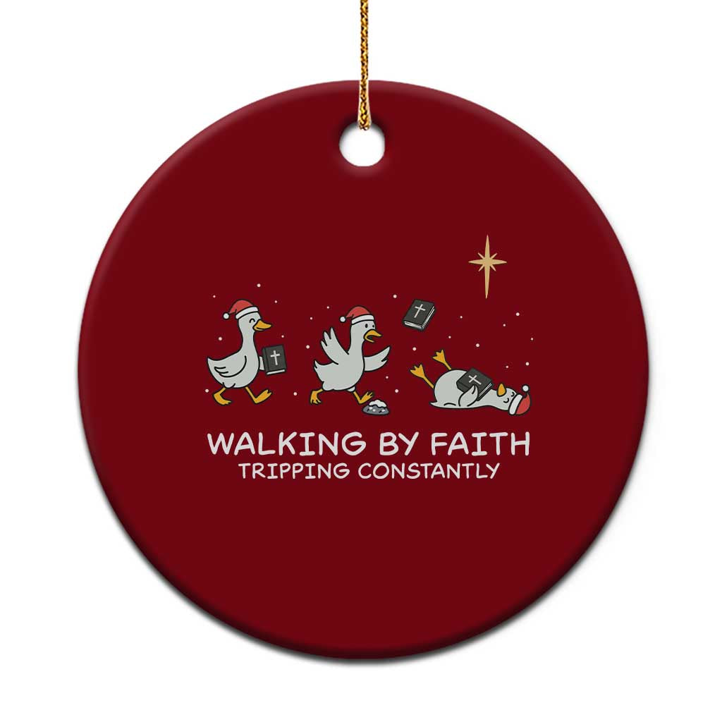 Christian Goose Christmas Ceramic Ornament Walking By Faith Tripping Constantly Funny Quote - Wonder Print Shop