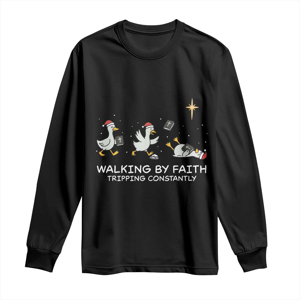 Christian Goose Christmas Long Sleeve Shirt Walking By Faith Tripping Constantly Funny Quote - Wonder Print Shop