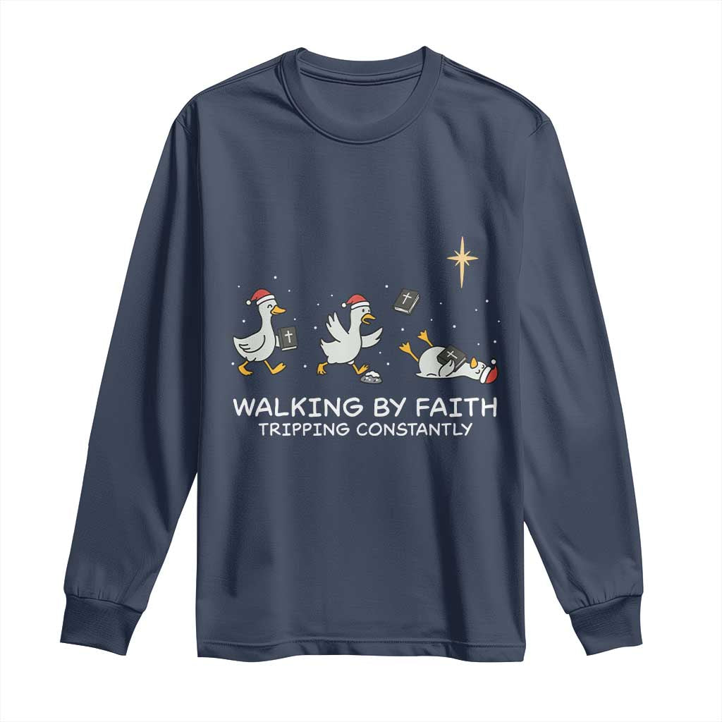 Christian Goose Christmas Long Sleeve Shirt Walking By Faith Tripping Constantly Funny Quote - Wonder Print Shop