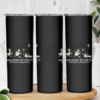Christian Goose Christmas Skinny Tumbler Walking By Faith Tripping Constantly Funny Quote - Wonder Print Shop