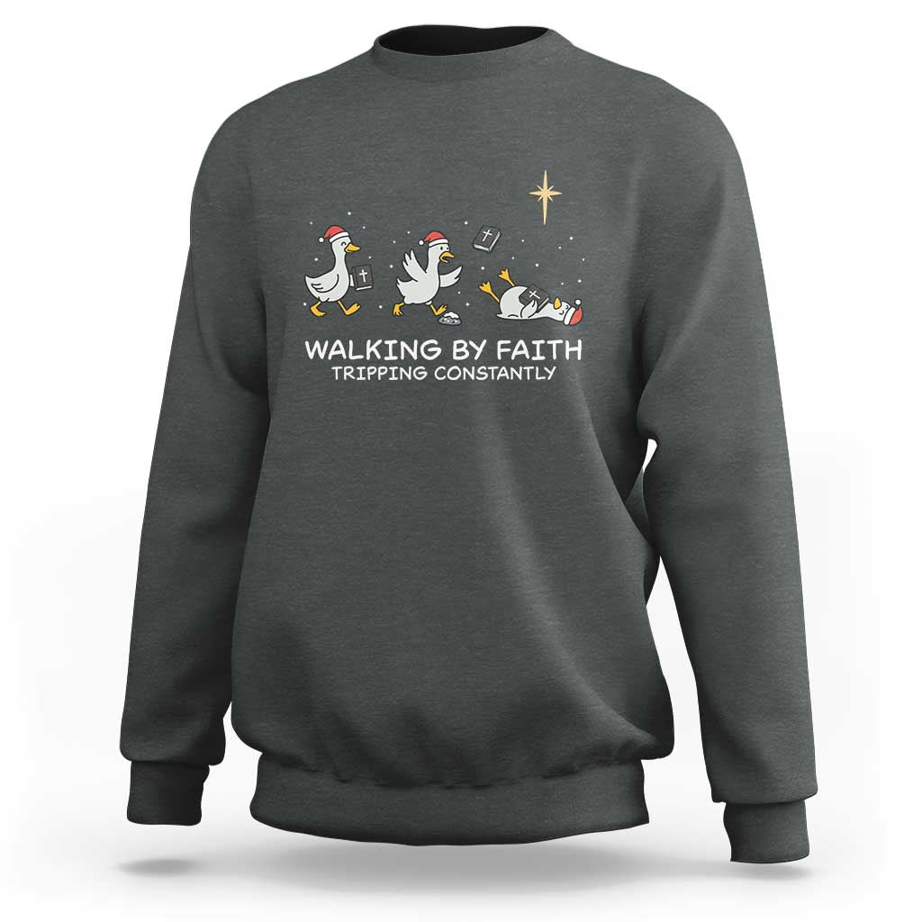 Christian Goose Christmas Sweatshirt Walking By Faith Tripping Constantly Funny Quote - Wonder Print Shop