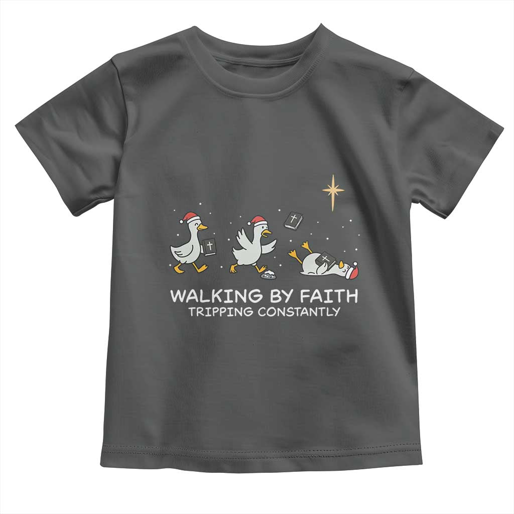 Christian Goose Christmas Toddler T Shirt Walking By Faith Tripping Constantly Funny Quote - Wonder Print Shop