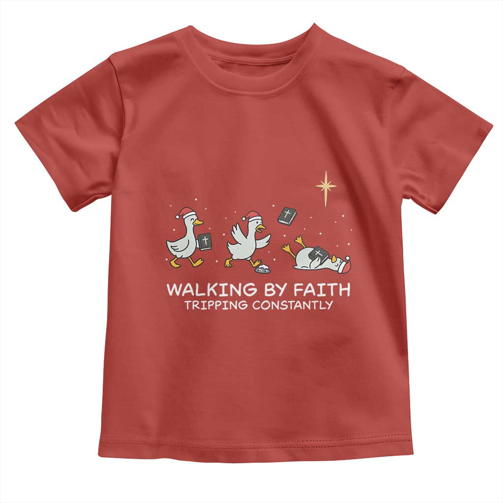Christian Goose Christmas Toddler T Shirt Walking By Faith Tripping Constantly Funny Quote - Wonder Print Shop