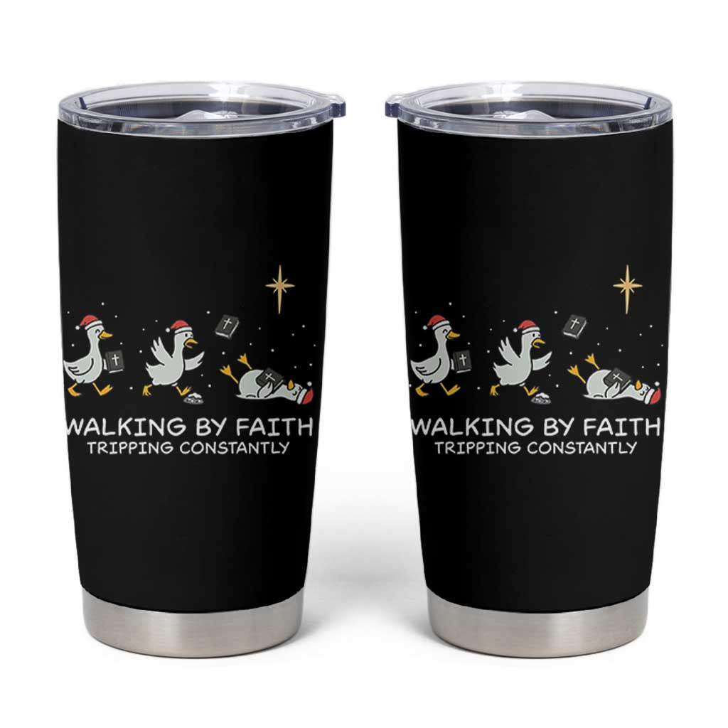 Christian Goose Christmas Tumbler Cup Walking By Faith Tripping Constantly Funny Quote - Wonder Print Shop