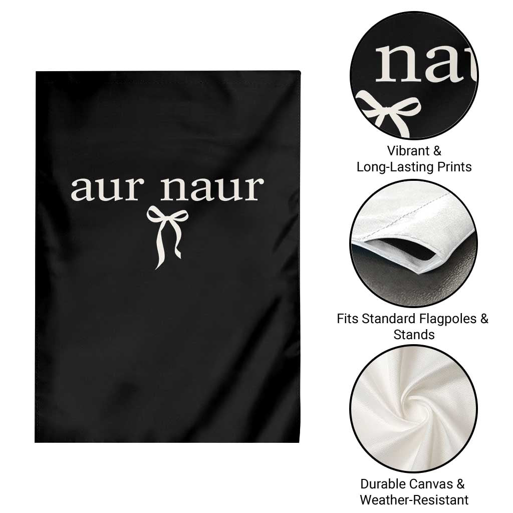 Aur Naur Garden Flag Funny Sarcastic Oh No Australian Accent