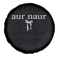 Aur Naur Spare Tire Cover Funny Sarcastic Oh No Australian Accent