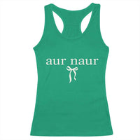 Aur Naur Racerback Tank Top Funny Sarcastic Oh No Australian Accent
