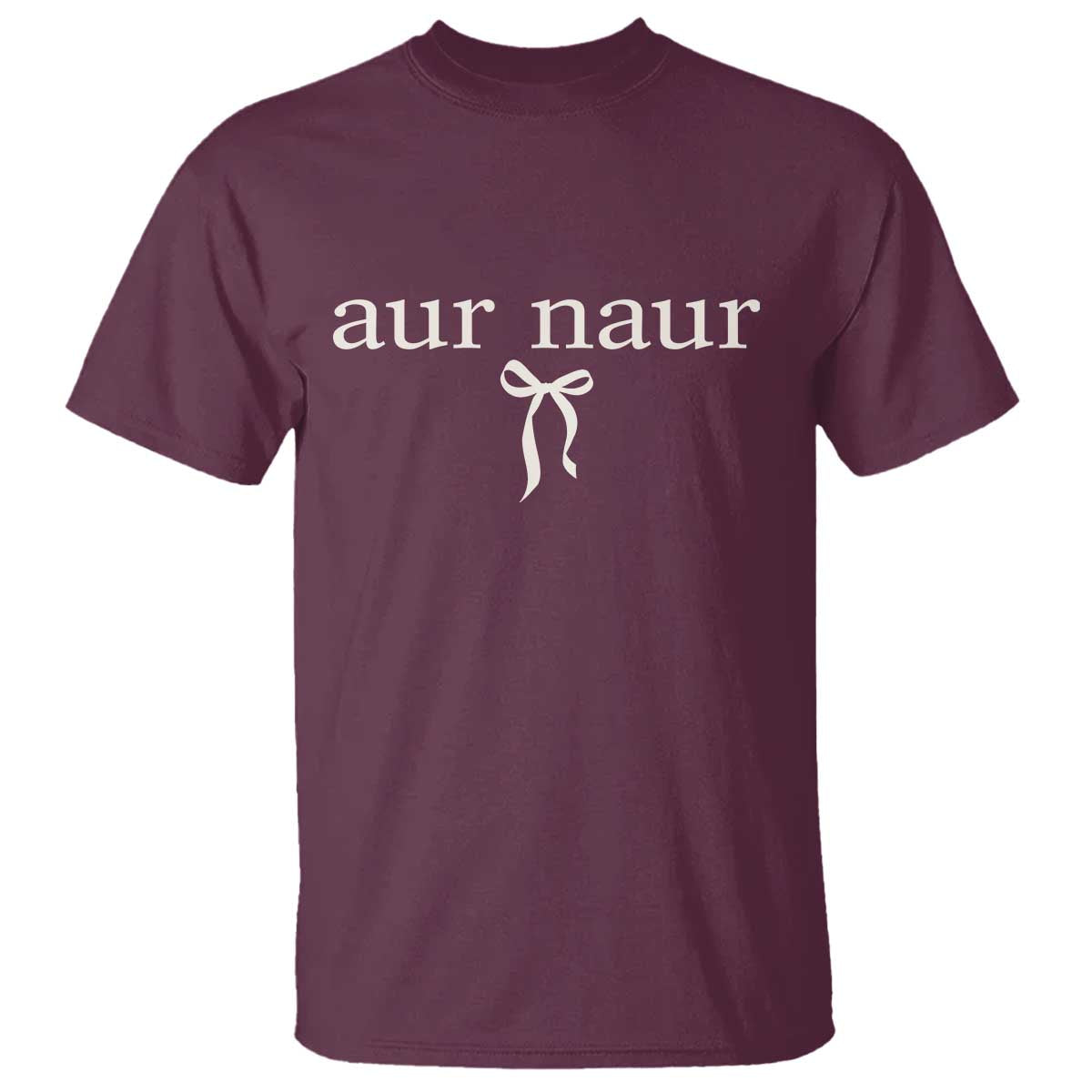 Aur Naur T Shirt Funny Sarcastic Oh No Australian Accent
