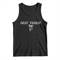 Aur Naur Tank Top Funny Sarcastic Oh No Australian Accent