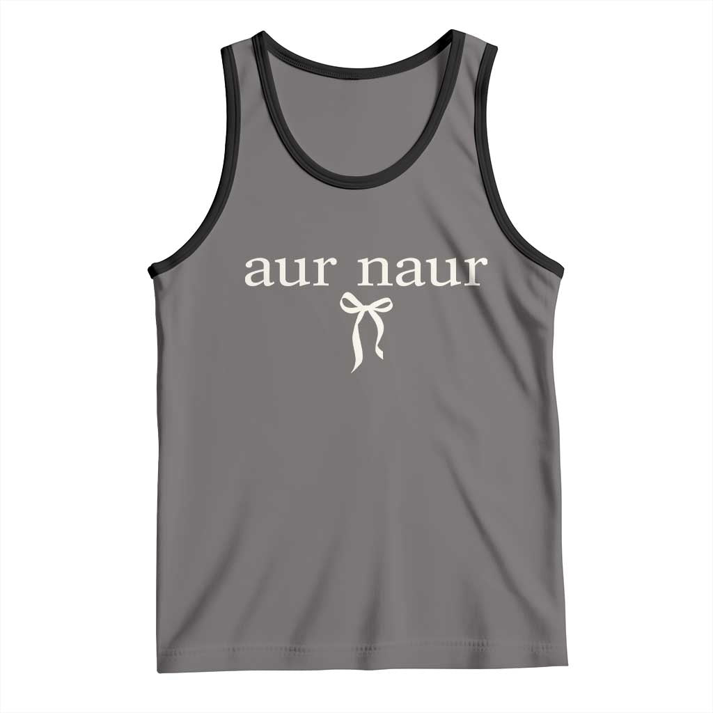 Aur Naur Tank Top Funny Sarcastic Oh No Australian Accent
