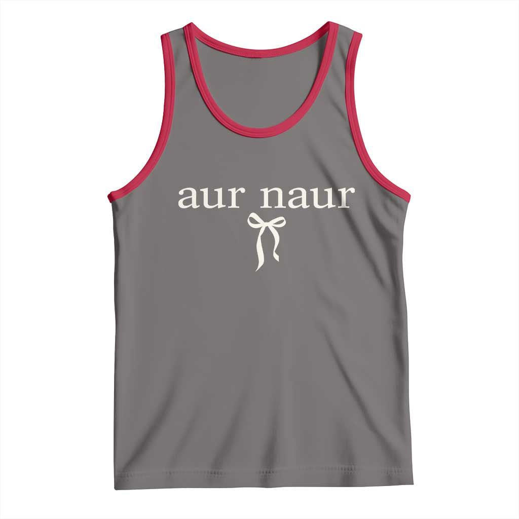 Aur Naur Tank Top Funny Sarcastic Oh No Australian Accent