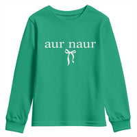 Aur Naur Youth Sweatshirt Funny Sarcastic Oh No Australian Accent