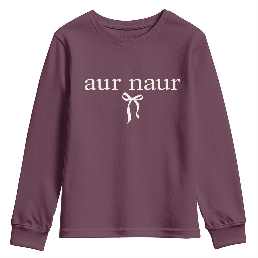 Aur Naur Youth Sweatshirt Funny Sarcastic Oh No Australian Accent