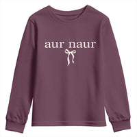 Aur Naur Youth Sweatshirt Funny Sarcastic Oh No Australian Accent