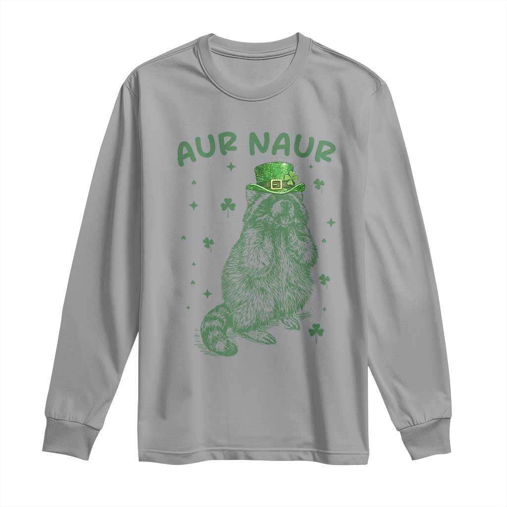 Aur Naur Cowboy Raccoon Meme Long Sleeve Shirt Funny Sarcastic Oh No Australian Accent