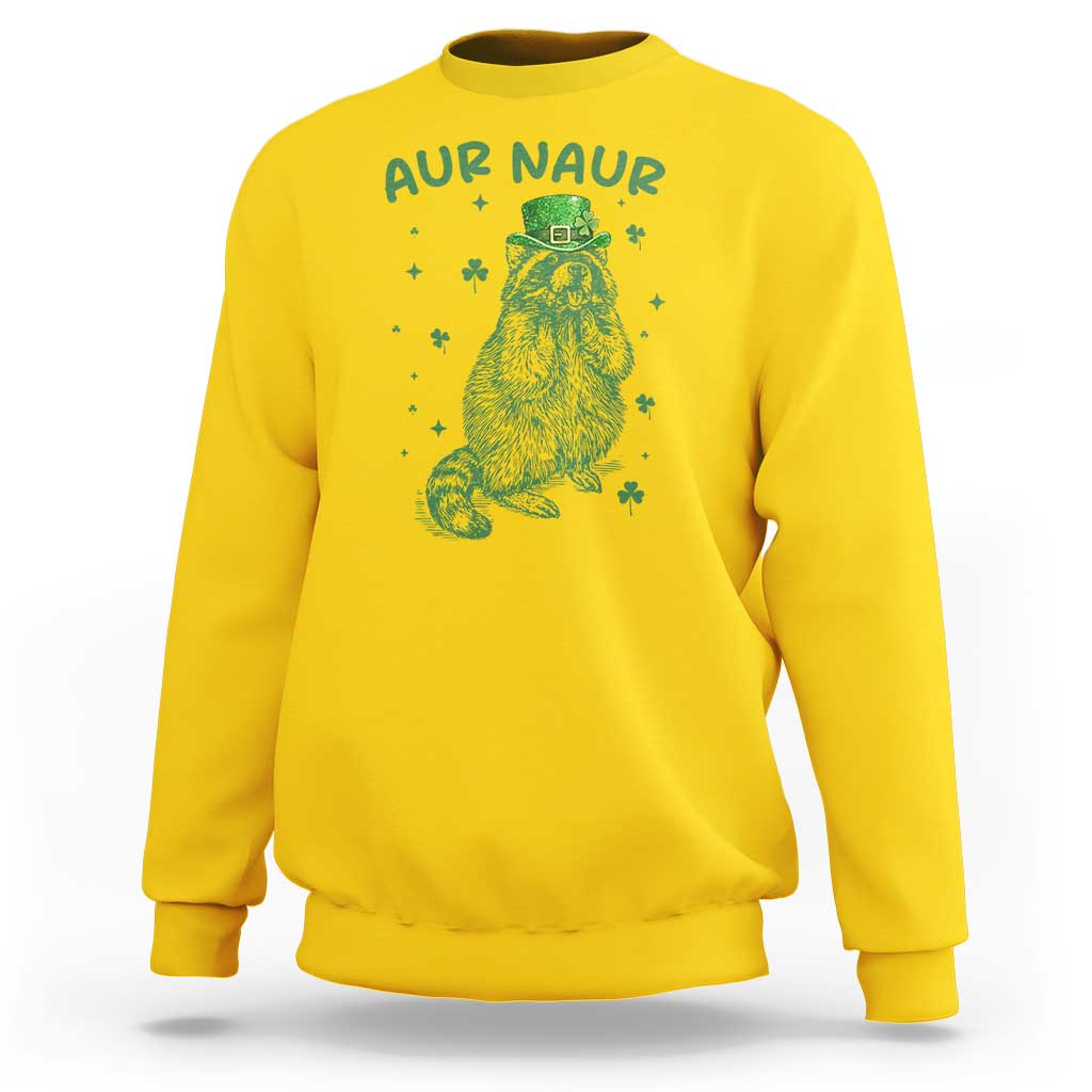 Aur Naur Cowboy Raccoon Meme Sweatshirt Funny Sarcastic Oh No Australian Accent