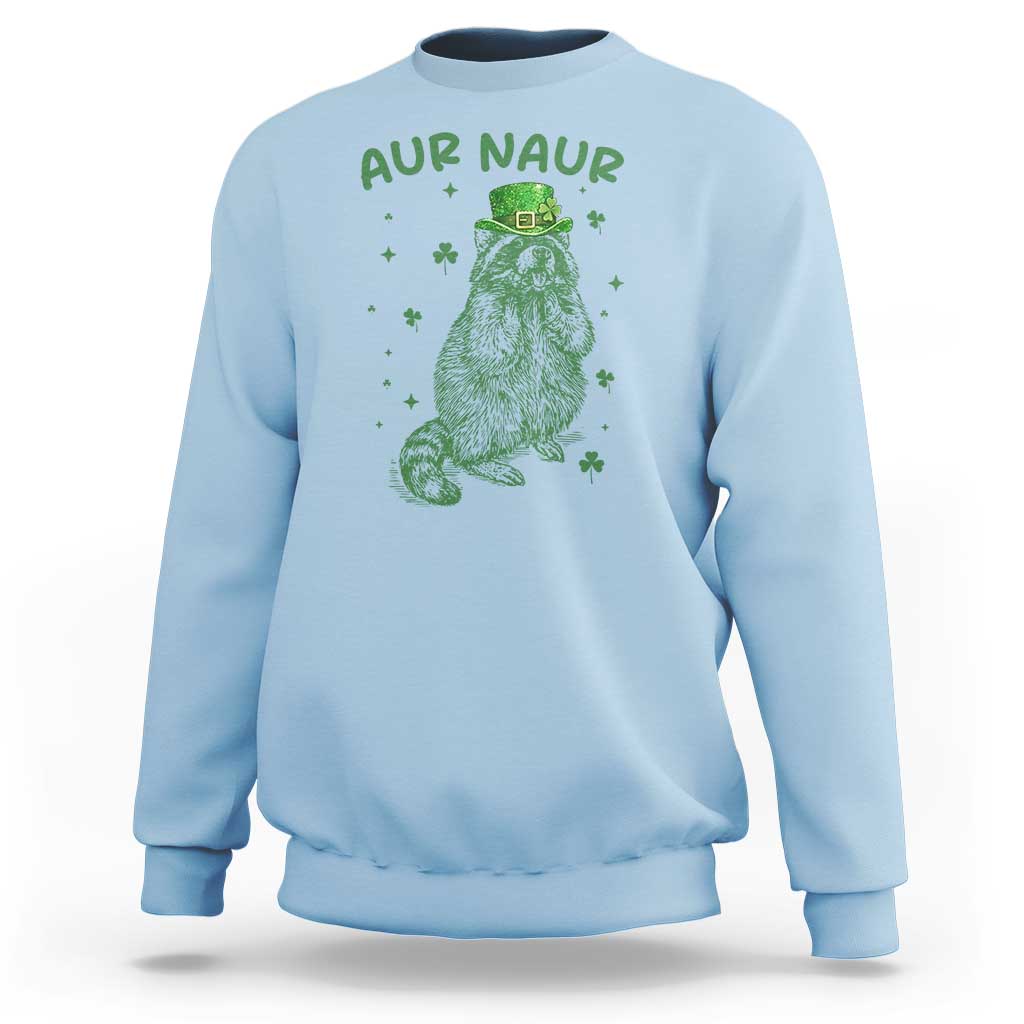 Aur Naur Cowboy Raccoon Meme Sweatshirt Funny Sarcastic Oh No Australian Accent