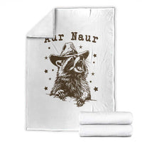 AUR Naur Cowboy Raccoon Throw Blanket Funny Sarcastic Oh No Australian Accent