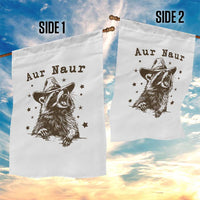 AUR Naur Cowboy Raccoon Garden Flag Funny Sarcastic Oh No Australian Accent