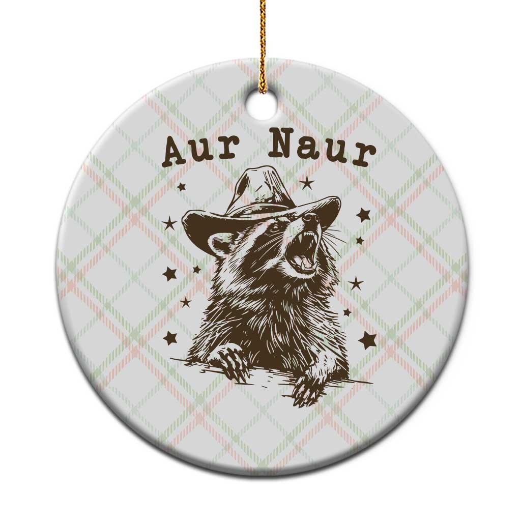AUR Naur Cowboy Raccoon Ceramic Ornament Funny Sarcastic Oh No Australian Accent