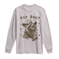 AUR Naur Cowboy Raccoon Long Sleeve Shirt Funny Sarcastic Oh No Australian Accent
