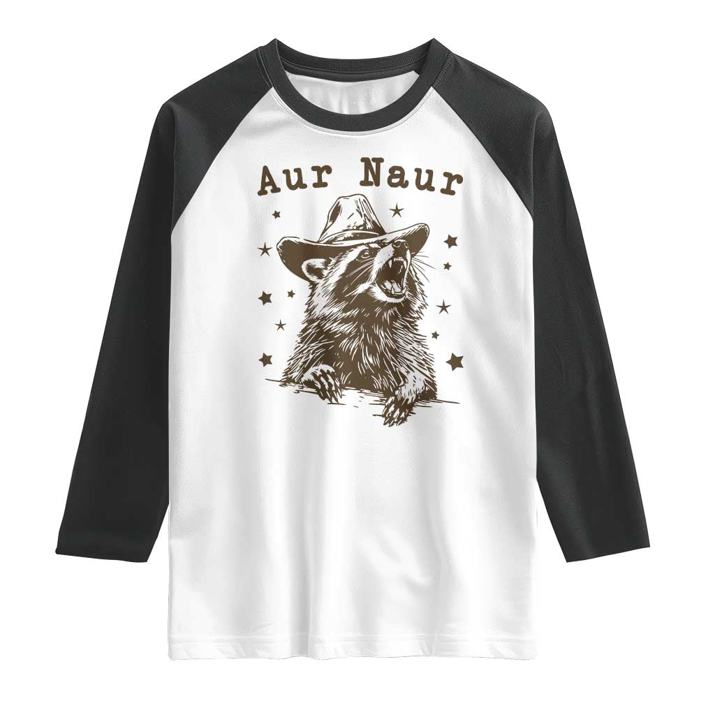 AUR Naur Cowboy Raccoon Raglan Shirt Funny Sarcastic Oh No Australian Accent