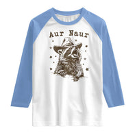 AUR Naur Cowboy Raccoon Raglan Shirt Funny Sarcastic Oh No Australian Accent