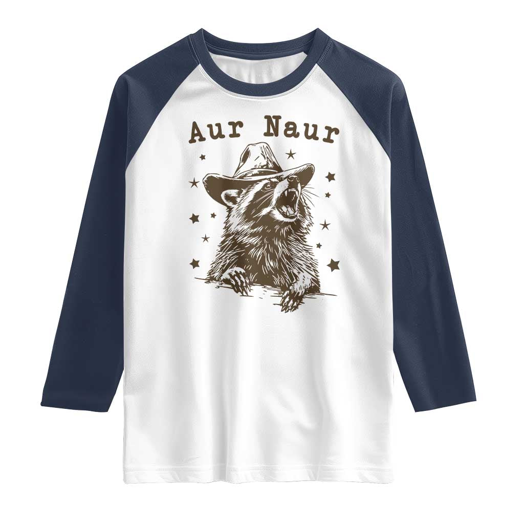 AUR Naur Cowboy Raccoon Raglan Shirt Funny Sarcastic Oh No Australian Accent